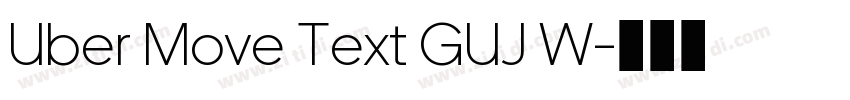 Uber Move Text GUJ W字体转换